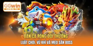 Bắn Cá Rồng Đổi Thưởng