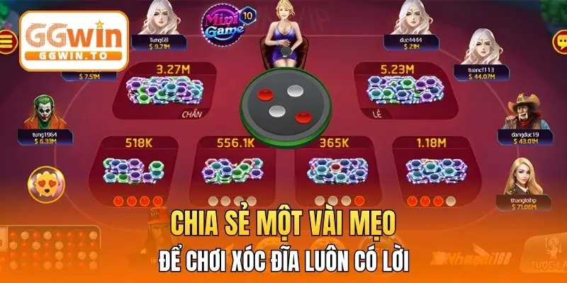 Chia sẻ một vài mẹo để chơi xóc đĩa luôn có lời