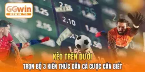 Kèo Trên Dưới