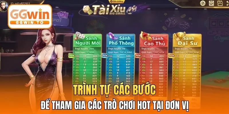 Trình tự các bước để tham gia các trò chơi hot tại đơn vị