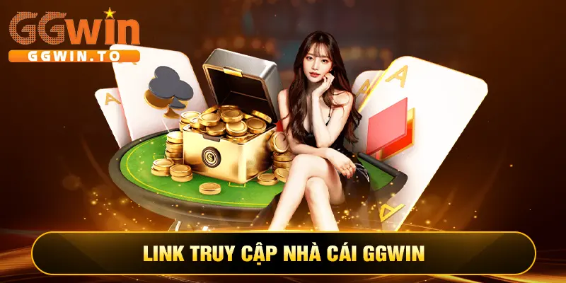 Link nhà cái GGWin chính hãng